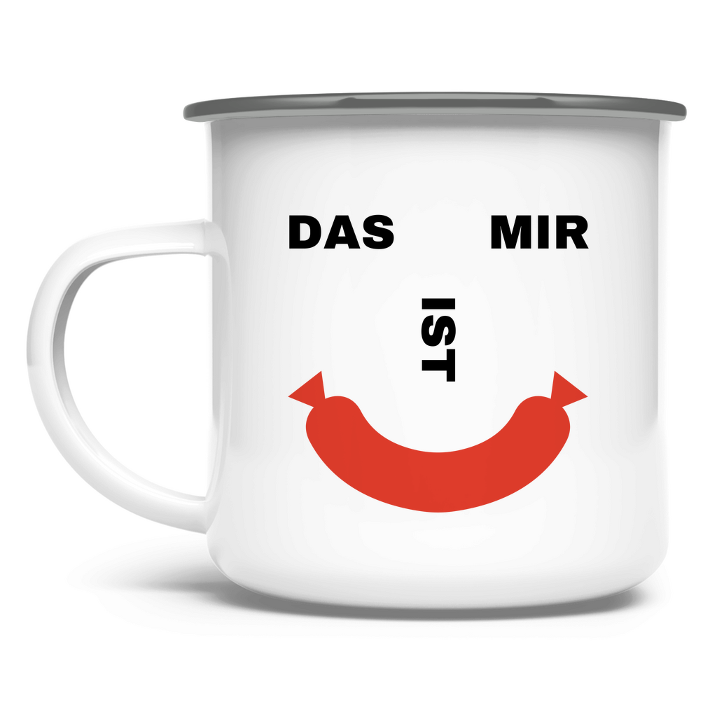 Das ist mir Wurst Emaille Tasse