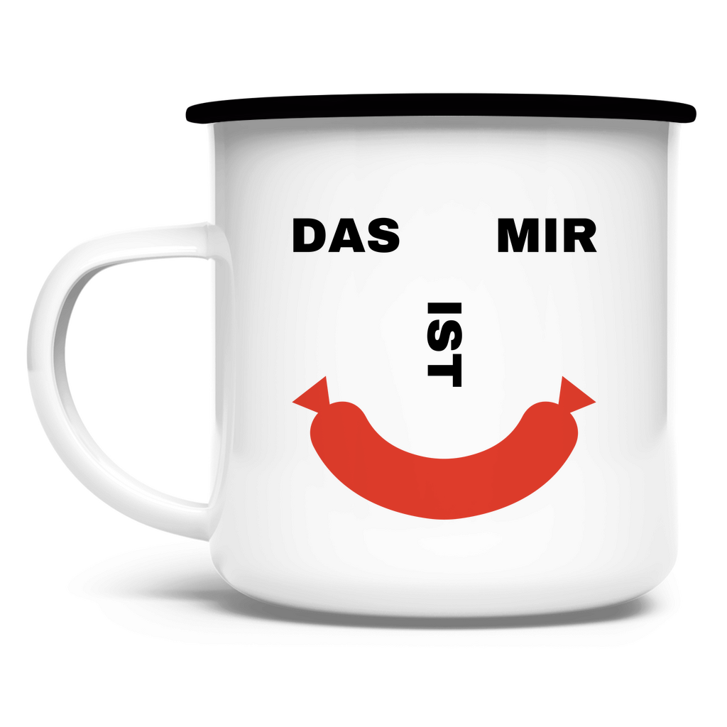 Das ist mir Wurst Emaille Tasse